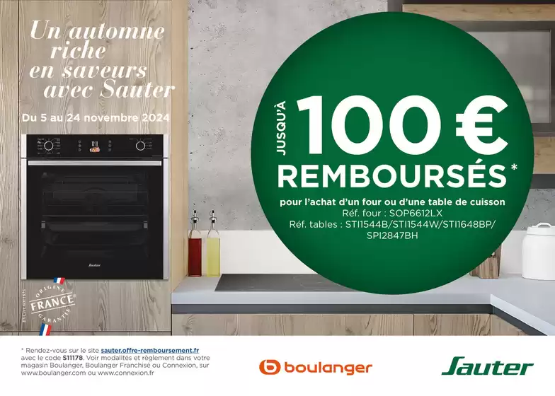 Catalogue Boulanger à Saint-Grégoire (Ille et Vilaine) | OFFRE Sauter : jusqu'à 100€ remboursés ! | 05/11/2024 - 24/11/2024