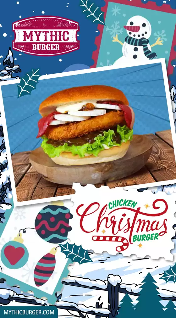 Catalogue Mythic Burger | Chicken Christmas Burger | 05/11/2024 - 02/01/2025