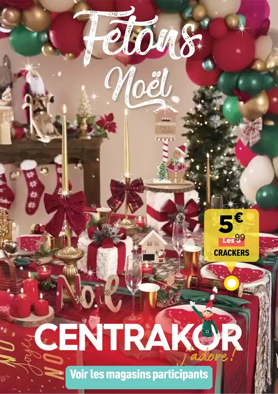 Catalogue Centrakor | Fêtons Noël | 12/11/2024 - 24/11/2024