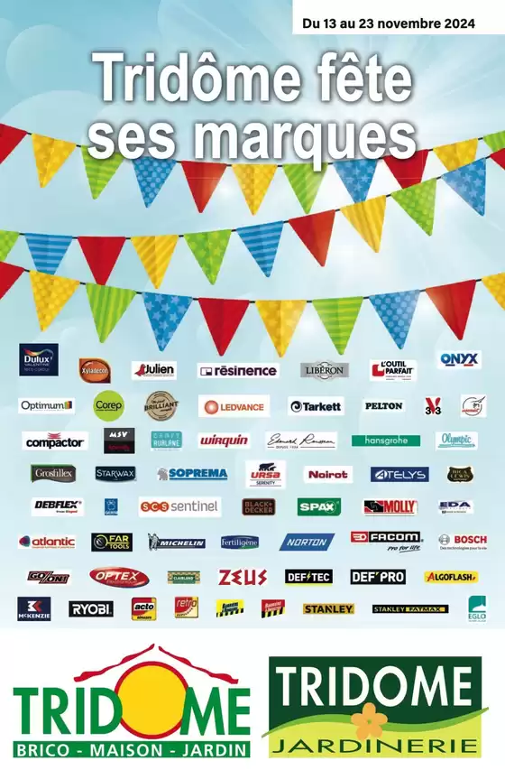 Catalogue Tridôme à Vals-près-le-Puy | Tridôme Fete ses marques | 13/11/2024 - 23/11/2024