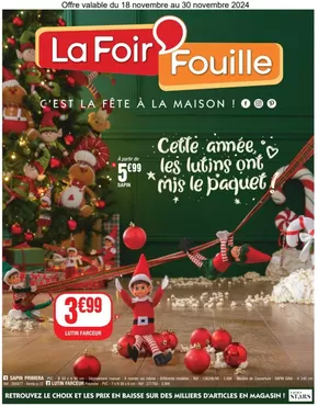 Promos de Bazar et Déstockage | Cette annee les lutins ont mis le paquet sur La Foir'Fouille | 18/11/2024 - 30/11/2024