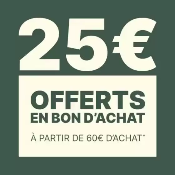 25€ offerts en bon d'achat