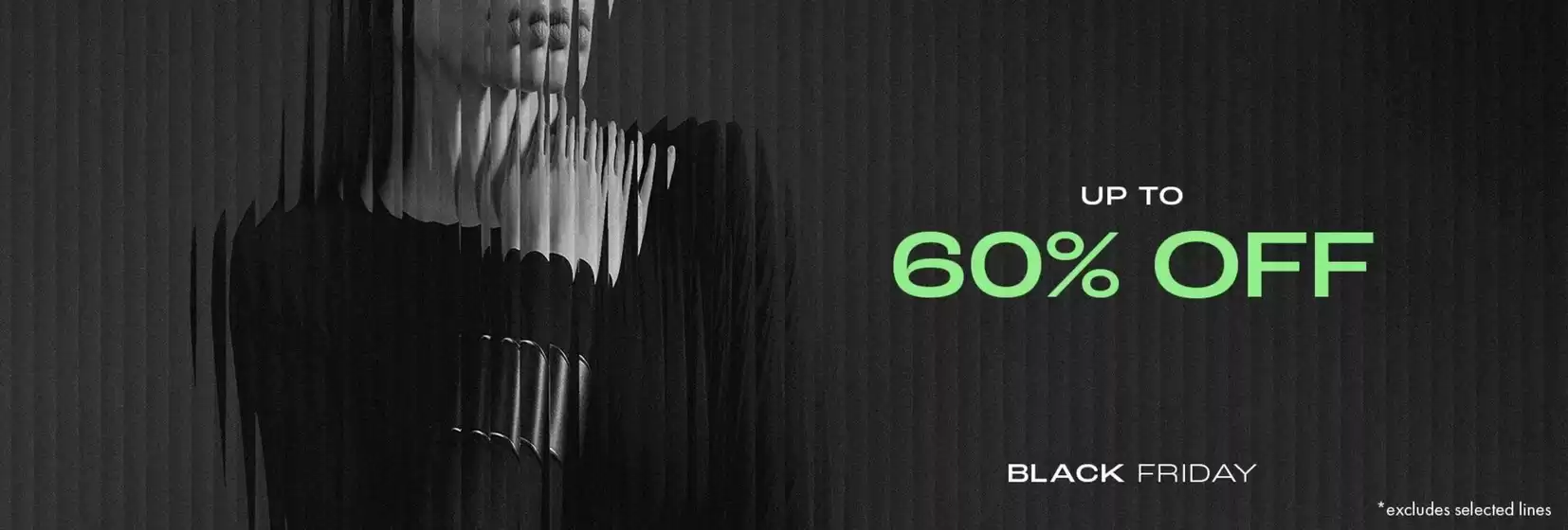 Black Friday 60% Off