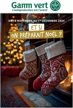 Catalogue Gamm vert | Et si on préparait Noël ? | 20/11/2024 - 01/12/2024