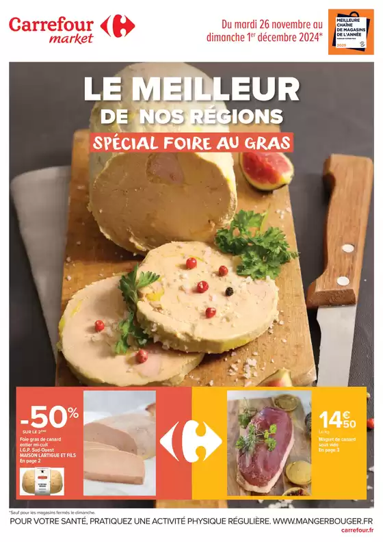 Catalogue Carrefour Market à Mèze | LE MEILLEUR DE NOS TERROIRS SPÉCIAL FOIRE AU GRAS | 26/11/2024 - 01/12/2024