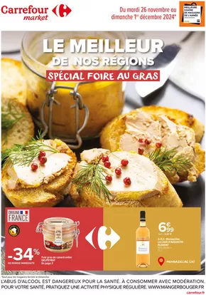 Catalogue Carrefour Market à Ugine | LE MEILLEUR DE NOS TERROIRS SPÉCIAL FOIRE AU GRAS | 26/11/2024 - 01/12/2024