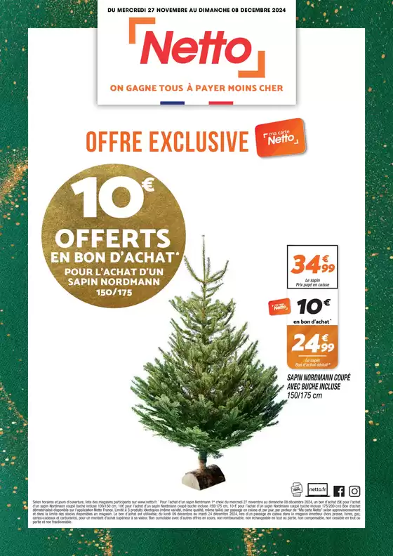 Catalogue Netto à Lyon | SEMAINE PROCHAINE : OFFRE EXCLUSIVE MA CARTE | 27/11/2024 - 09/12/2024