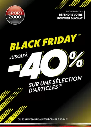 Catalogue Sport 2000 à Montgeron | BLACK FRIDAY | 22/11/2024 - 01/12/2024