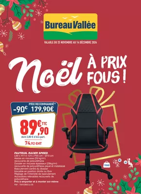 Promos de Multimédia et Electroménager à Saint-Clément (Yonne) | Noël À PRIX FOUS ! sur Bureau Vallée | 25/11/2024 - 14/12/2024