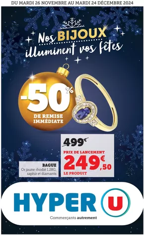 Promos de Bijouteries à Lucé (Eure et Loir) | Bijoux de Noël sur Hyper U | 26/11/2024 - 24/12/2024