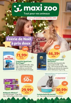 Catalogue Maxi Zoo à Ouches | Féérie de Noël à prix doux | 27/11/2024 - 04/12/2024