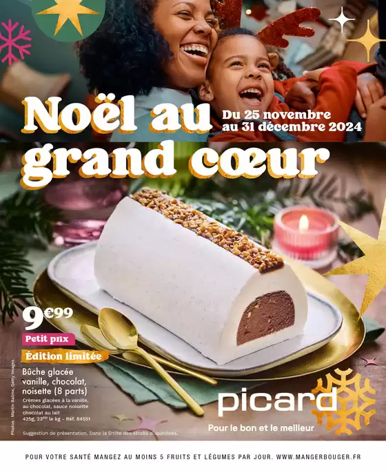 Catalogue Picard à Châteaurenard | Noël au grand cœur | 25/11/2024 - 31/12/2024