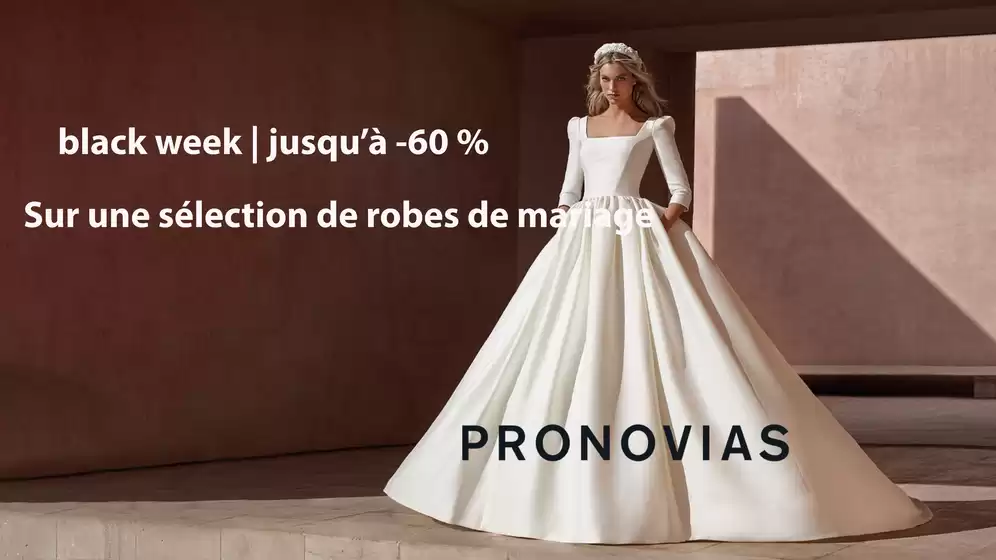 Catalogue Pronovias à Le Chesnay | Black week | jusqu’à -60 % | 25/11/2024 - 03/12/2024