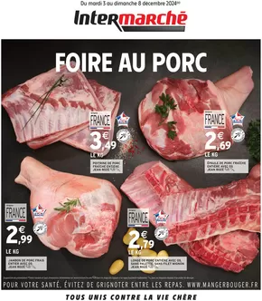 Catalogue Intermarché à Mérignac (Gironde) | S49 - R6 - FOIRE AU PORC  | 03/12/2024 - 08/12/2024