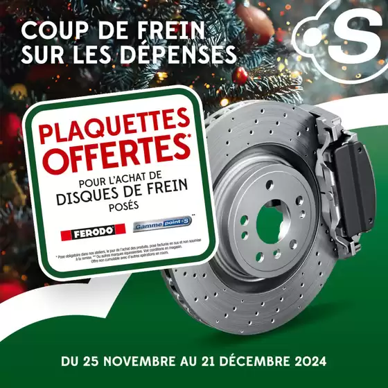 Catalogue Point S à Le Robert Martinica | Jusqu’au 21 décembre, profitez de notre offre spéciale : Plaquettes offertes pour l’achat de disques de frein posés. | 26/11/2024 - 21/12/2024