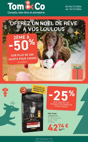 Promos de Jardineries et Animaleries à Vienne | Offrez un Noël de rêve à vos loulous sur Tom&Co | 26/11/2024 - 15/12/2024