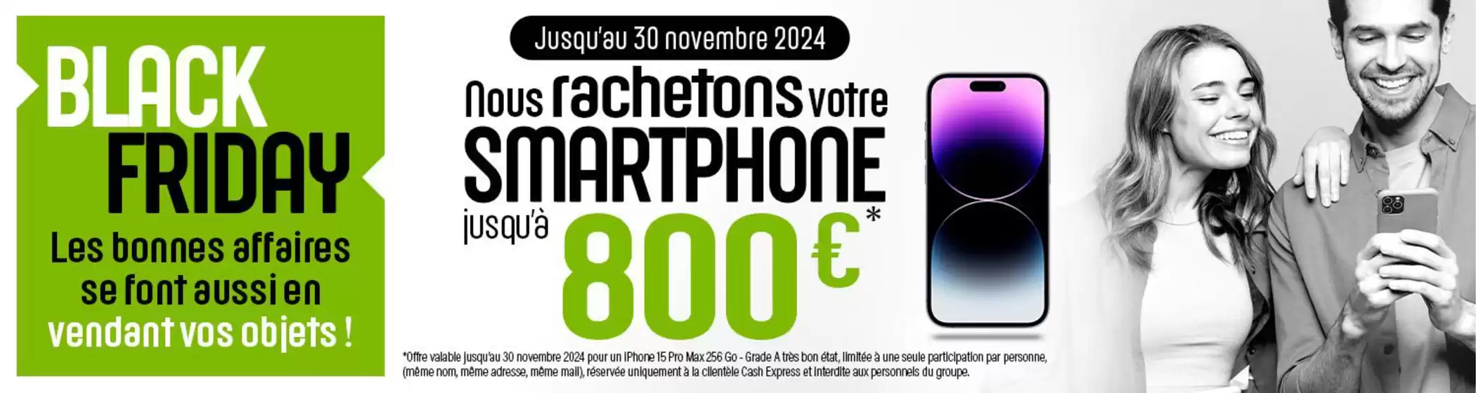 Catalogue Cash Express à Thiais | Black Friday | 26/11/2024 - 30/11/2024