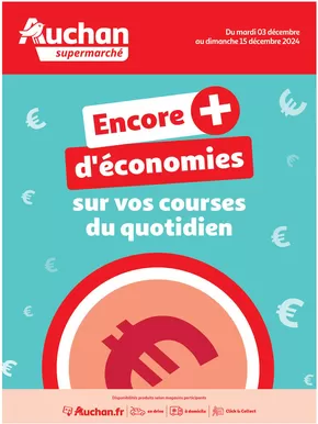 Catalogue Auchan Supermarché à Goudex | Des économies au quotidien dans votre super | 03/12/2024 - 15/12/2024