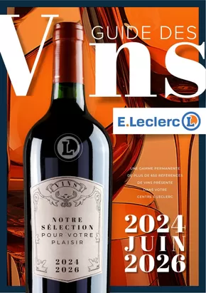 Catalogue E.Leclerc à Mérignac (Gironde) | GUIDES DES VINS 2024/2025 | 01/04/2024 - 31/12/2025