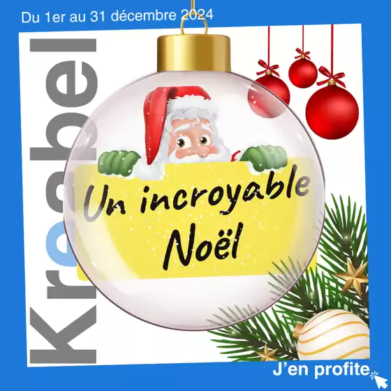 Catalogue KREABEL à Roubaix | Un incroyable Noël | 03/12/2024 - 31/12/2024