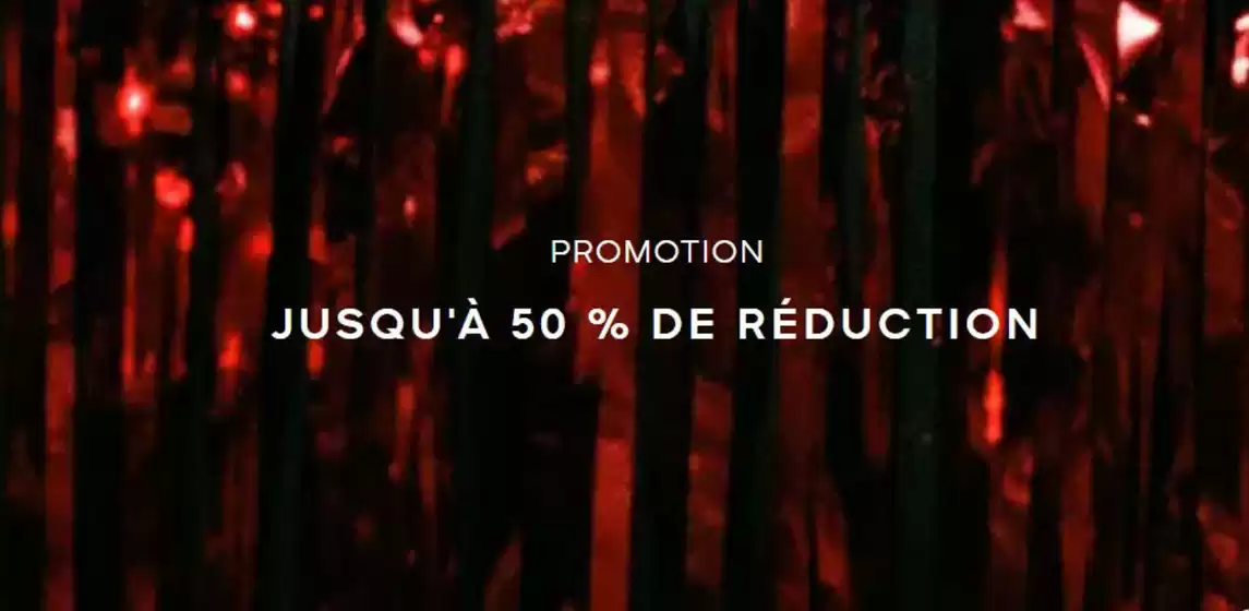 PROMOTION JUSQU'À 50 % DE RÉDUCTION