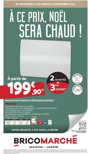 Promos de Noël à Sarre-Union | A ce prix, Noël sera chaud ! sur Bricomarché | 11/12/2024 - 21/12/2024