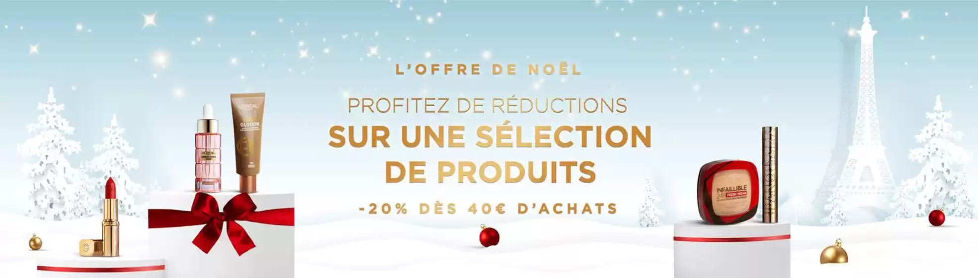 Offre de Noël : -20% dès 40€ d’achat!