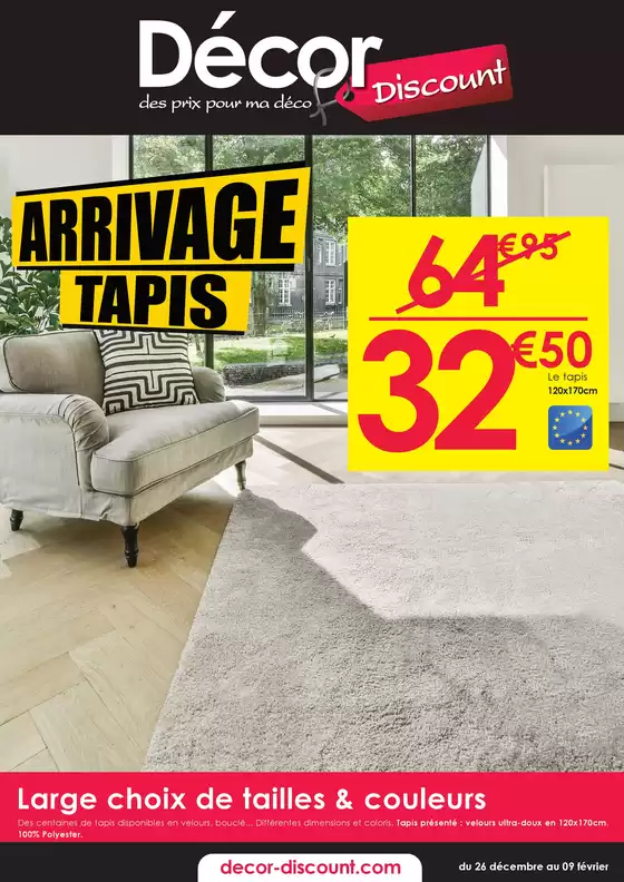 Catalogue Décor Discount à Villeurbanne | ARRIVAGE TAPIS | 26/12/2024 - 09/02/2025