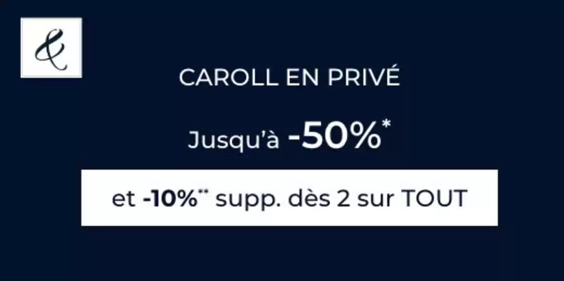 Catalogue Caroll à Cagnes-sur-Mer | Caroll en privé -50% | 07/01/2025 - 21/01/2025