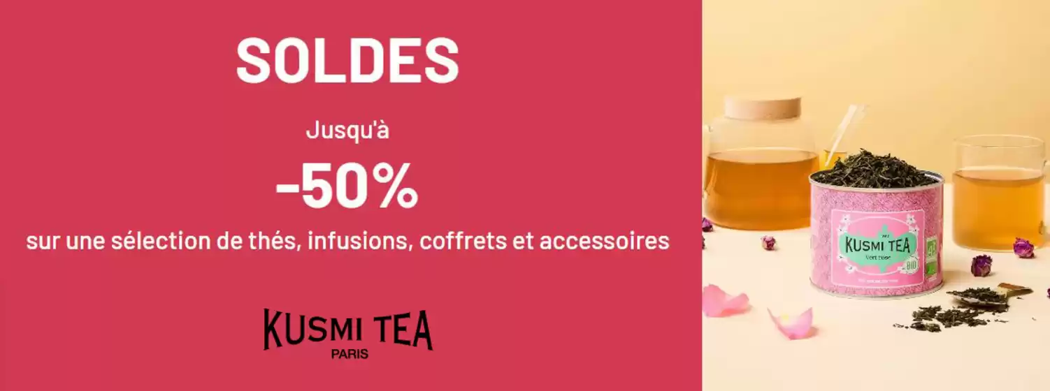 Catalogue Kusmi Tea à Lille | SOLDES jusqu'à -50 % | 09/01/2025 - 31/01/2025