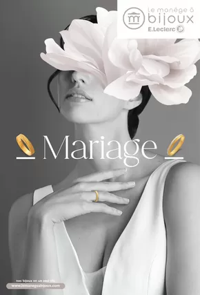 Promos de Bijouteries à Landerneau | MARIAGE sur E.Leclerc Le Manège à Bijoux | 14/01/2025 - 31/12/2025