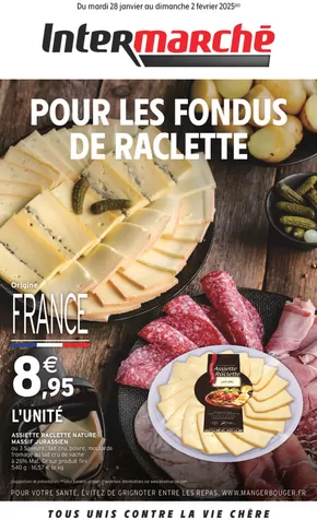 Catalogue Intermarché Contact à Colmar | S05 - R2 - RACLETTE - PLATS D'HIVER - CHANDELEUR | 28/01/2025 - 02/02/2025