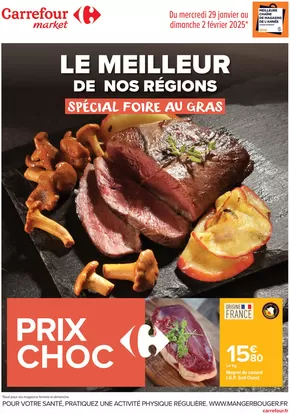 Catalogue Carrefour à Nice | LE MEILLEUR DE NOS RÉGIONS - SPÉCIAL FOIRE AU GRAS | 29/01/2025 - 02/02/2025