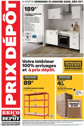 Catalogue Brico Dépôt à Albertville | Votre intérieur 100% arrivages et à prix dépôt. | 31/01/2025 - 20/02/2025