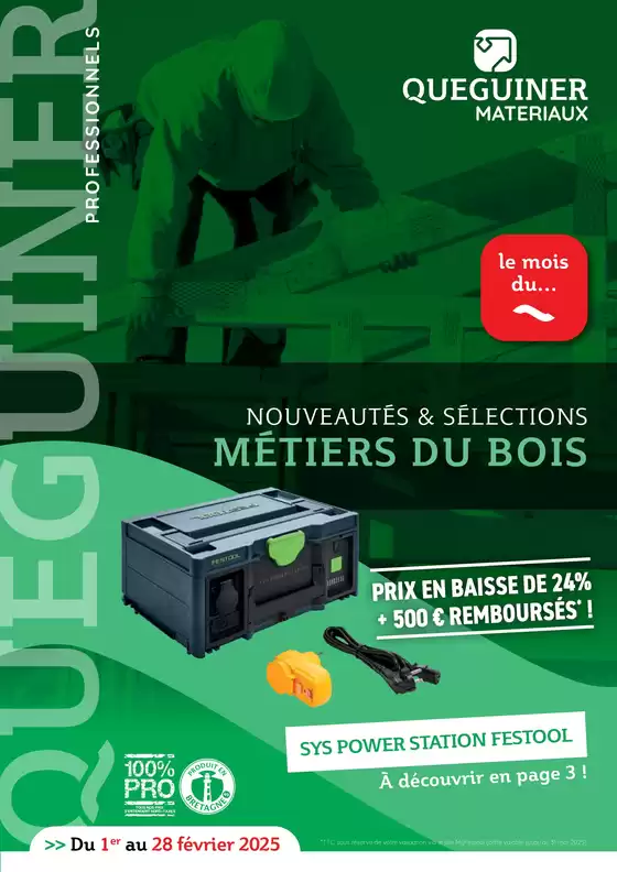 Catalogue Quéguiner à Trégueux | NOUVEAUTÉS & SÉLECTIONS MÉTIERS DU BOIS | 03/02/2025 - 28/02/2025