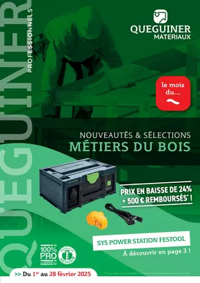 Promos de Bricolage à Loudéac | NOUVEAUTÉS & SÉLECTIONS MÉTIERS DU BOIS sur Quéguiner | 03/02/2025 - 28/02/2025