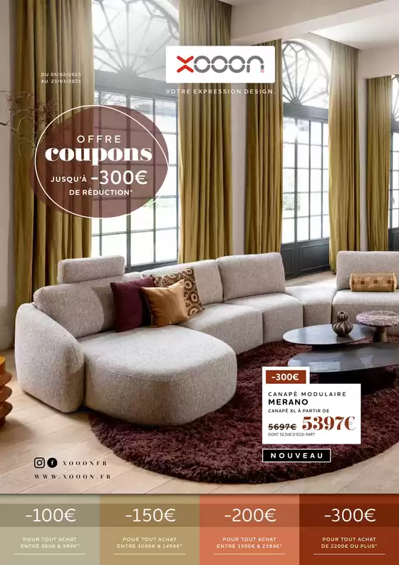 Catalogue Xooon à Fleury-Mérogis | Offre coupons JUSQU’À -300€ DE RÉDUCTION | 05/02/2025 - 23/03/2025