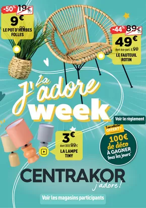 Promos de Meubles et Décoration à Brioude | C'EST LA J'ADORE WEEK ! sur Centrakor | 05/02/2025 - 16/02/2025