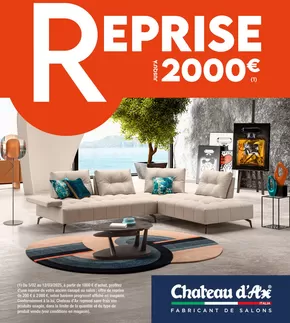 Promos de Meubles et Décoration à Soustons | OPÉRATION REPRISE JUSQU'À 2000€ sur Chateau d'Ax | 05/02/2025 - 12/03/2025