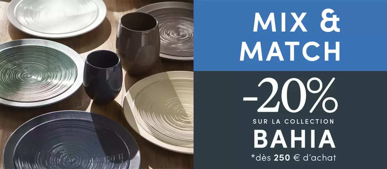 Catalogue Degrenne à Marseille | Jusqu'au 4 mars profitez de -20% sur les collections BAHIA et GOURMETS à partir de 250€ d'achats sur ces collections ! | 05/02/2025 - 04/03/2025