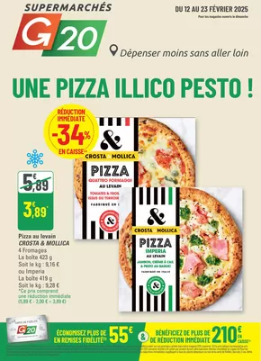 Promos de Supermarchés à Bourgueil | UNE PIZZA ILLICO PESTO ! sur G20 | 12/02/2025 - 23/02/2025