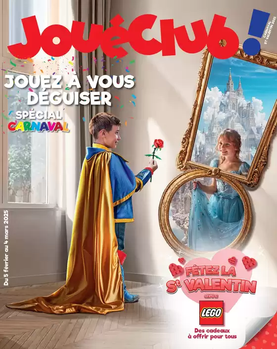 Catalogue JouéClub à Fayet (Aisne) | Spécial carnaval | 06/02/2025 - 04/03/2025