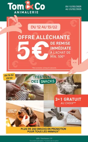 Promos de Jardineries et Animaleries à Pulnoy | FESTIVAL DES SNACKS sur Tom&Co | 07/02/2025 - 23/02/2025