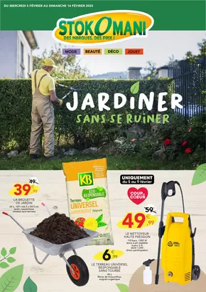 Promos de Bazar et Déstockage à Mondeville (Calvados) | Jardine sans se ruiner sur Stokomani | 10/02/2025 - 16/02/2025