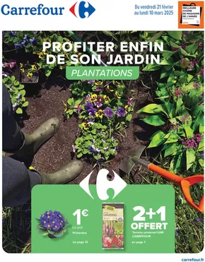 Catalogue Carrefour à Trans-en-Provence | PROFITER ENFIN DE SON JARDIN | 21/02/2025 - 10/03/2025