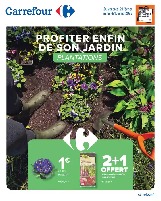 Catalogue Carrefour Drive à Saint-Avold | PROFITER ENFIN DE SON JARDIN | 21/02/2025 - 10/03/2025