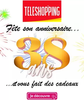 Promos de Meubles et Décoration à Sevran | Fête son anniversaire... sur Teleshopping | 20/02/2025 - 31/12/2025