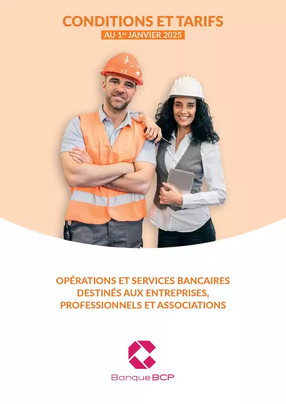 Catalogue Banque BCP à Orléans | OPÉRATIONS ET SERVICES BANCAIRES DESTINÉS AUX ENTREPRISES, PROFESSIONNELS ET ASSOCIATIONS | 21/02/2025 - 30/06/2025