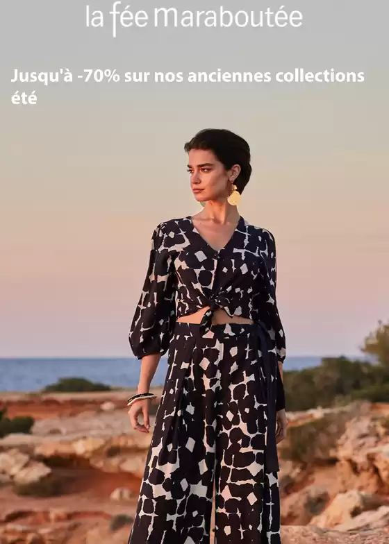 Catalogue La Fée Maraboutée à Beaune | Jusqu'à -70% sur nos anciennes collections été | 25/02/2025 - 22/03/2025