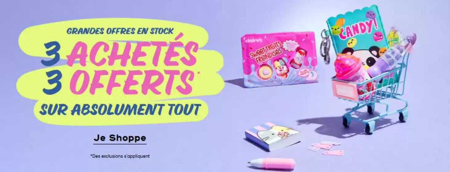 Catalogue Claire's à Osny | 3 achetés, 3 offerts | 25/02/2025 - 16/03/2025